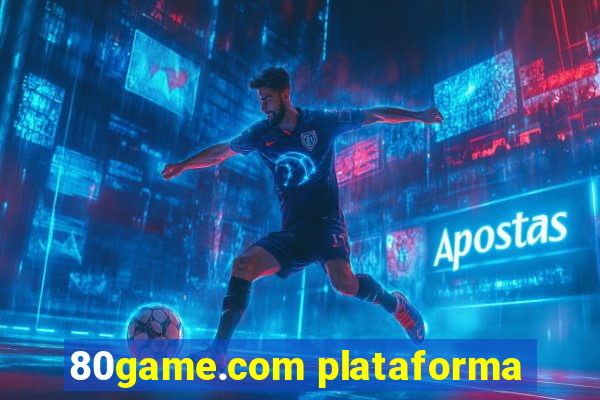 80game.com plataforma